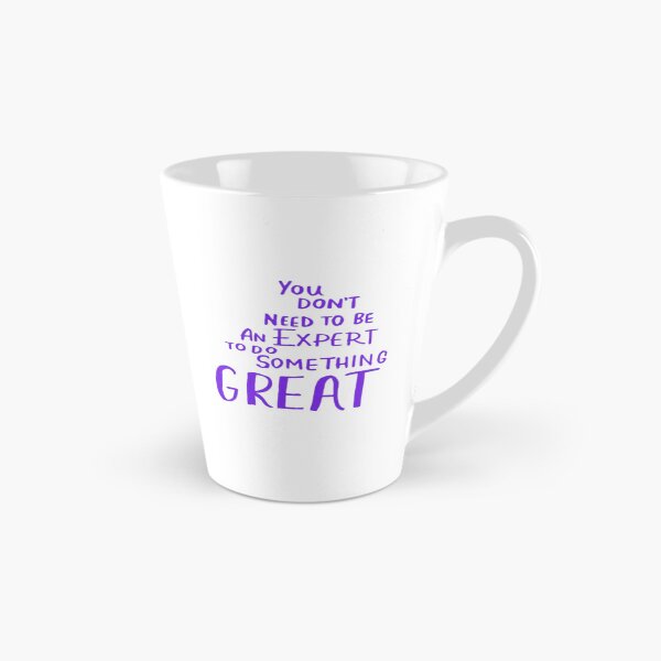Item preview, You Don’t Need to Be an Expert to Do Something Great | Beginner Motivation | Growth Mindset Quote designed and sold by SOLIORA  ATELIER.
