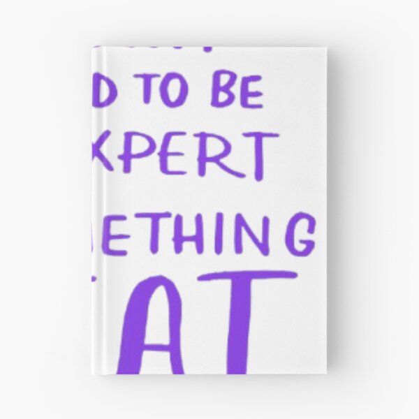 Item preview, You Don’t Need to Be an Expert to Do Something Great | Beginner Motivation | Growth Mindset Quote designed and sold by SOLIORA  ATELIER.