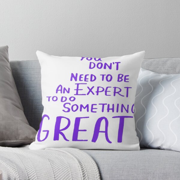 Item preview, You Don’t Need to Be an Expert to Do Something Great | Beginner Motivation | Growth Mindset Quote designed and sold by SOLIORA  ATELIER.