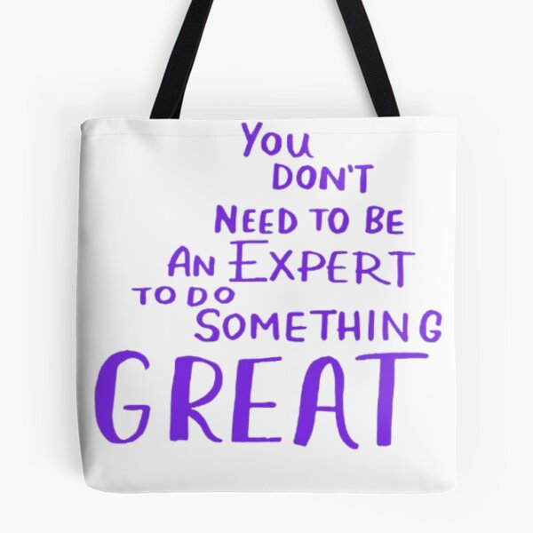 Item preview, You Don’t Need to Be an Expert to Do Something Great | Beginner Motivation | Growth Mindset Quote designed and sold by SOLIORA  ATELIER.
