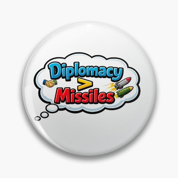 Item preview, Diplomacy Greater Than Missiles Design designed and sold by PalakKaurBhatia.