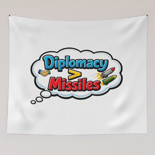Item preview, Diplomacy Greater Than Missiles Design designed and sold by PalakKaurBhatia.