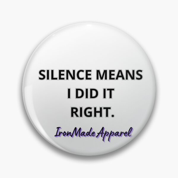 Item preview, Silence Means I Did It Right Electrician T-Shirt | Funny Electrical Worker Humor Tee for Linemen & Contractors designed and sold by IronMade Apparel.