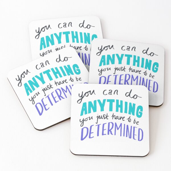 Item preview, You Can Do Anything You Just Have to Be Determined | Determination Quote | Success Motivation designed and sold by SOLIORA  ATELIER.