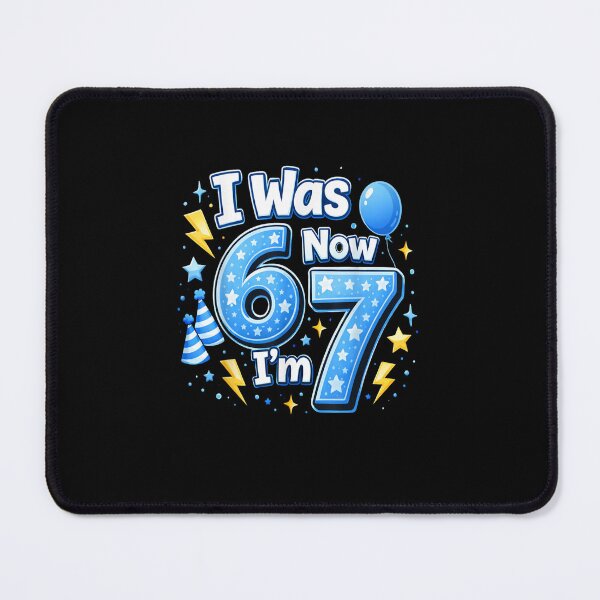 Item preview, 6 7 Birthday Boy 7 Years Old I was 6 Now I'm 7 67 Meme Kids designed and sold by MatherFisher.