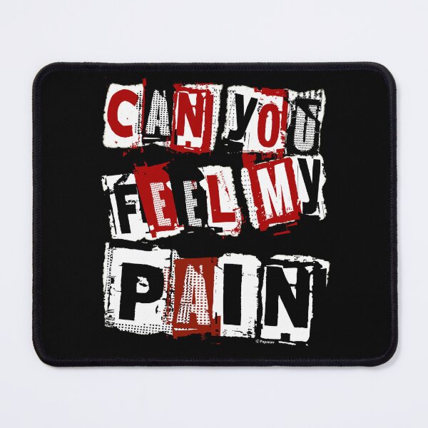 Item preview, CAN YOU FEEL MY PAIN? designed and sold by Paparaw.