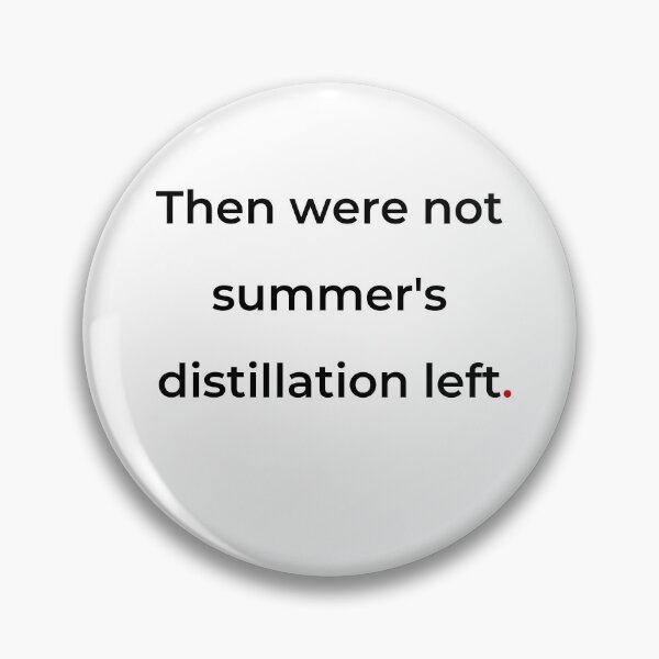 Item preview, "Then were not summer's distillation left" - print black designed and sold by ariksworld.