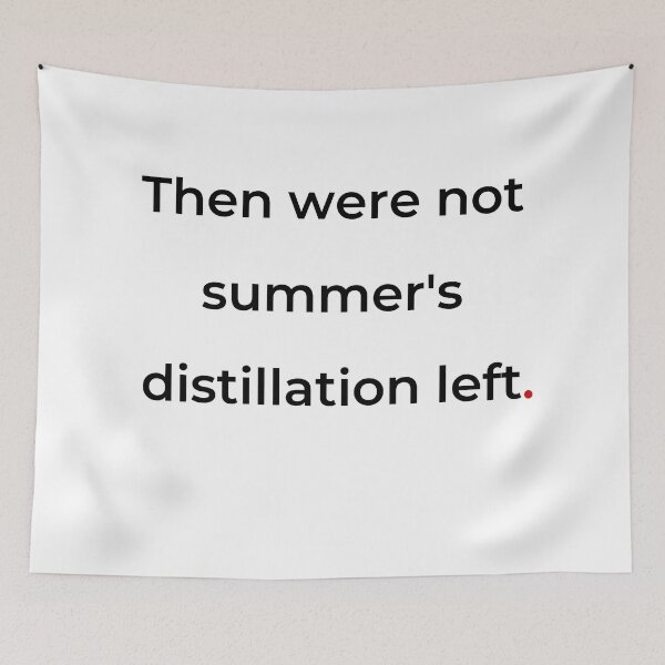 Item preview, "Then were not summer's distillation left" - print black designed and sold by ariksworld.