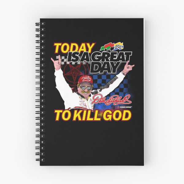 Item preview, Dale Earnhardt to kill god  designed and sold by Fun Pun store.