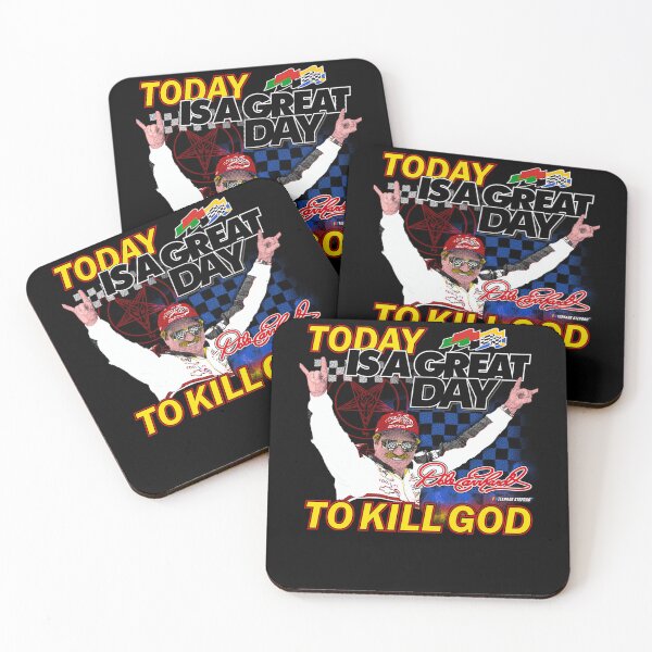Item preview, Dale Earnhardt to kill god  designed and sold by Fun Pun store.