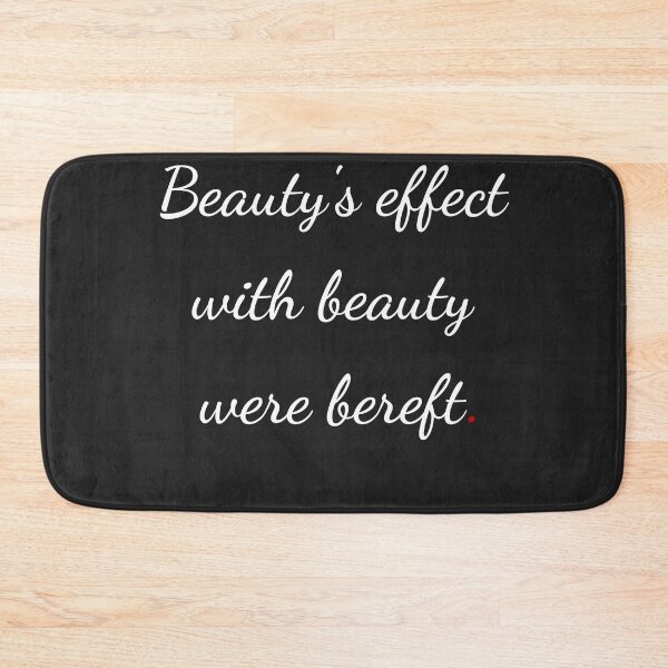Item preview, "Beauty's effect with beauty were bereft" - handwriting white designed and sold by ariksworld.
