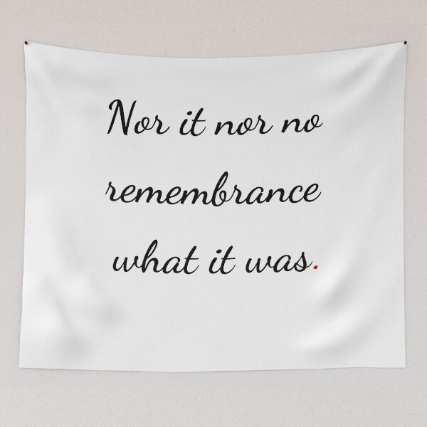 Item preview, "Nor it nor no remembrance what it was" - handwriting black designed and sold by ariksworld.