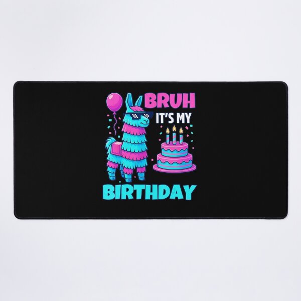 Item preview, Bruh It’s My Birthday Funny Llama Piñata designed and sold by FGTV2021.