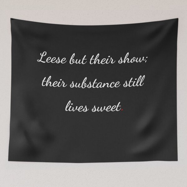 Item preview, "Leese but their show; their substance still lives sweet" - handwriting white designed and sold by ariksworld.