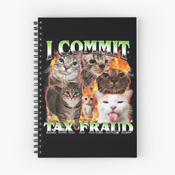 Item preview, I Commit Tax Fraud Funny Cat Meme Chaotic  designed and sold by tadmercado.