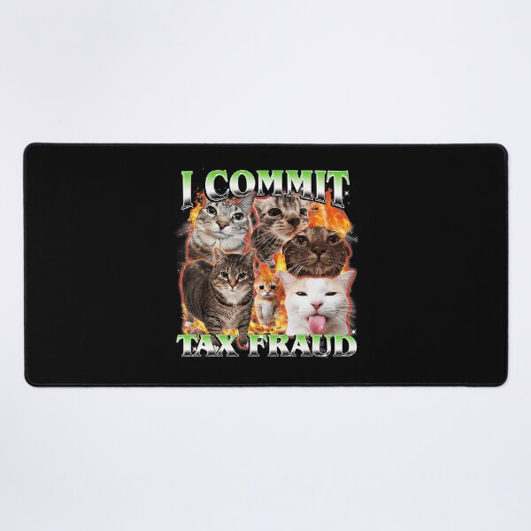 Item preview, I Commit Tax Fraud Funny Cat Meme Chaotic  designed and sold by tadmercado.