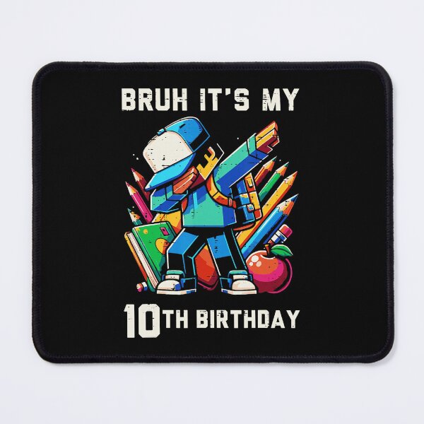 Item preview, Bruh It’s My 10th Birthday Pixel Dab Gamer  designed and sold by FGTV2021.