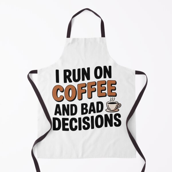 Item preview, I Run Coffee And Decisions designed and sold by Mpsir.