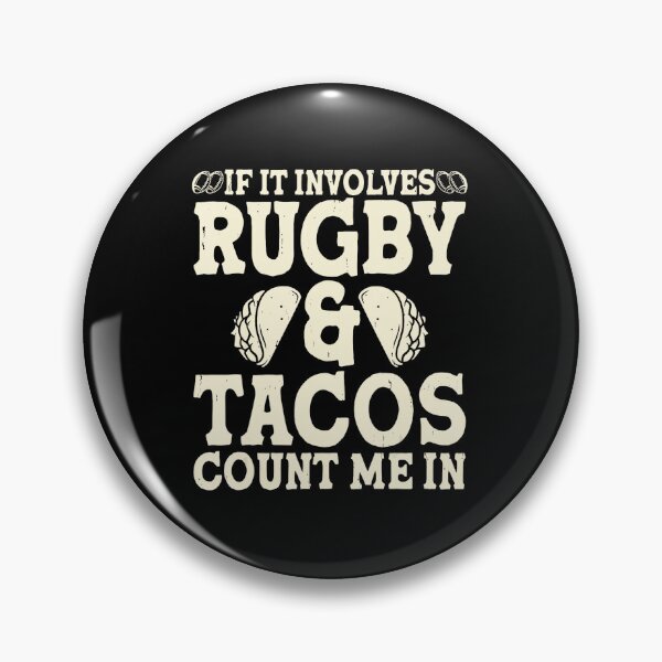 Item preview, If It Involves Rugby and Tacos Funny Food Sports designed and sold by GabrieSketcham.