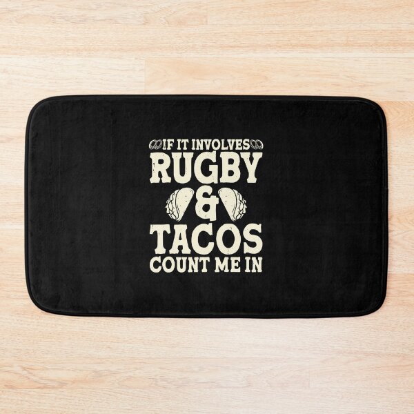 Item preview, If It Involves Rugby and Tacos Funny Food Sports designed and sold by GabrieSketcham.