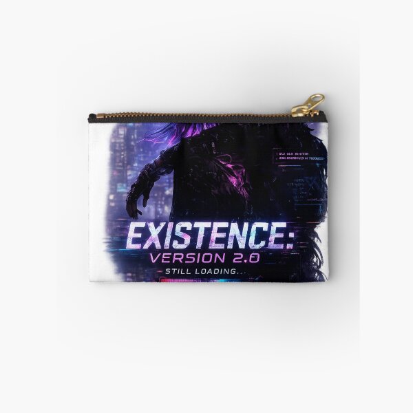 Item preview, Existence v2.0 – Still Loading | Cyberpunk Glitch Design designed and sold by VoidLaughs.