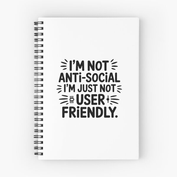 Item preview, I'm Not Anti-Social I'm Just Not User Friendly. designed and sold by Mpsir.
