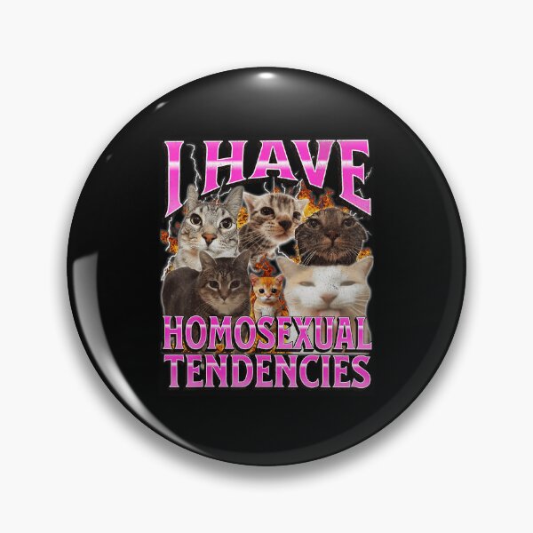 Item preview, I Have Homosexual Tendencies Funny Cat Meme Y2K Style designed and sold by tadmercado.