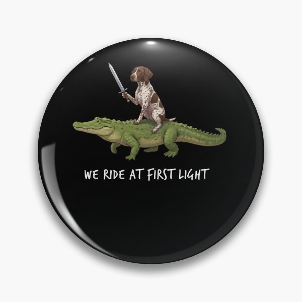 Item preview, We Ride at First Light Funny German Shorthaired Pointer Crocodile Dog Lover designed and sold by TerryConnells.
