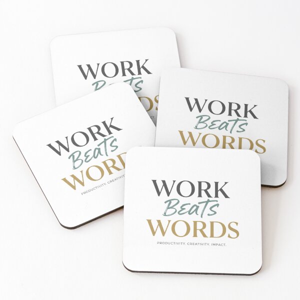 Item preview, Work Beats Words designed and sold by MaciejErdon.