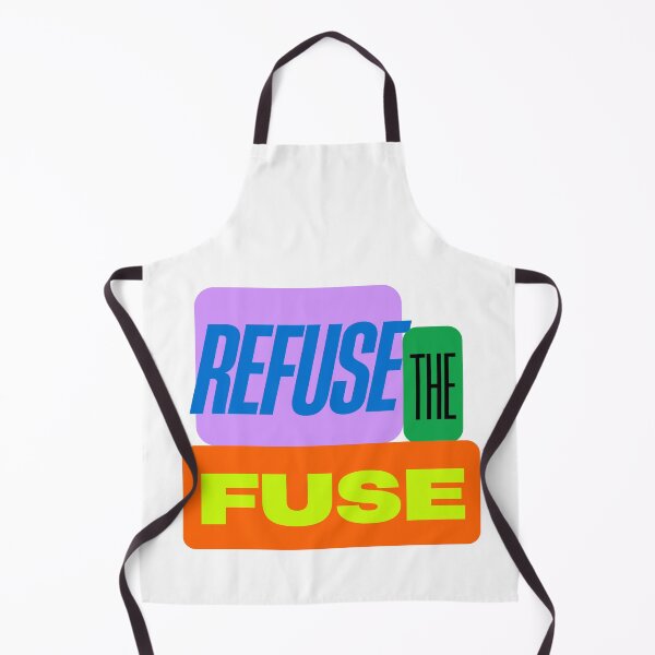 Item preview, Refuse the fuse designed and sold by ArtistTejal.