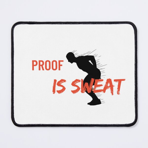 Item preview, Proof is sweat designed and sold by MaciejErdon.