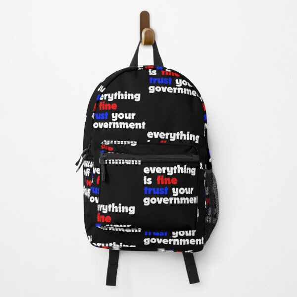 Item preview, Everything is fine trust your government  designed and sold by TobiasLogic.