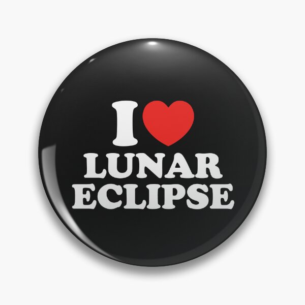 Item preview, I Love Lunar Eclipse designed and sold by shitpostee.