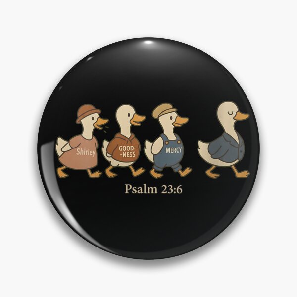 Item preview, Surely Goodness and Mercy Shall Follow Me Psalm 23:6 Cute Duckling Parody designed and sold by WilliaMaler.