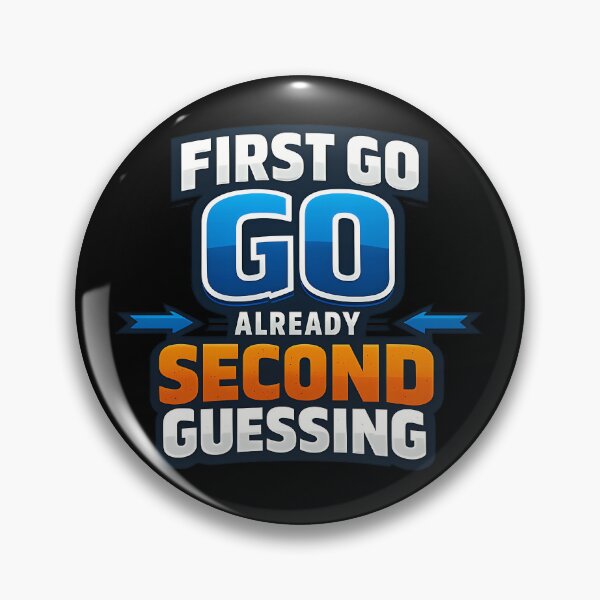Item preview, First Go Already Second Guessing Funny Statistics Humor Math Nerd Design designed and sold by TeeTimeTreasure.
