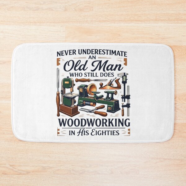 Item preview, Never Underestimate an Old Man Who Still Does Woodworking designed and sold by kiralynstration.