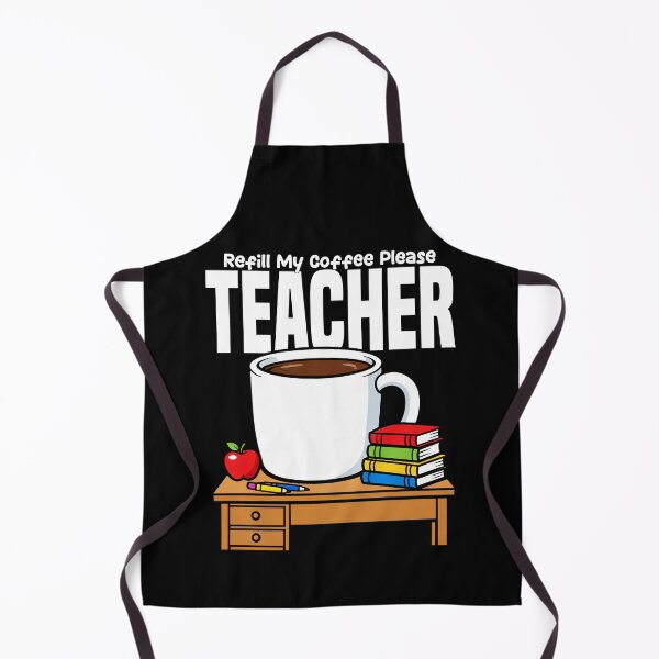Item preview, TEACHER - REFILL MY COFFEE PLEASE designed and sold by KEF Custom.
