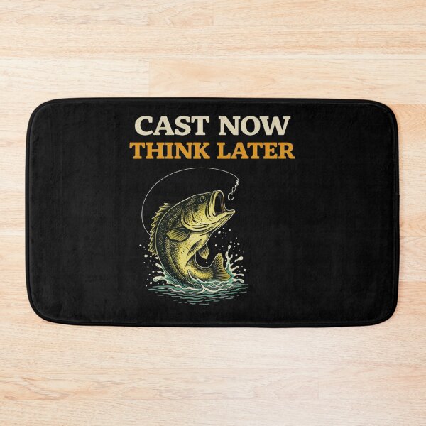 Item preview, Cast Now Think Later Funny Fishing Fisherman Humor Design designed and sold by Tropivaro.
