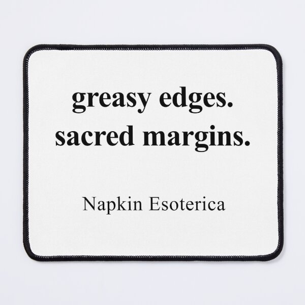 Item preview, Greasy Edges, Sacred Margins designed and sold by birdspinestudio.