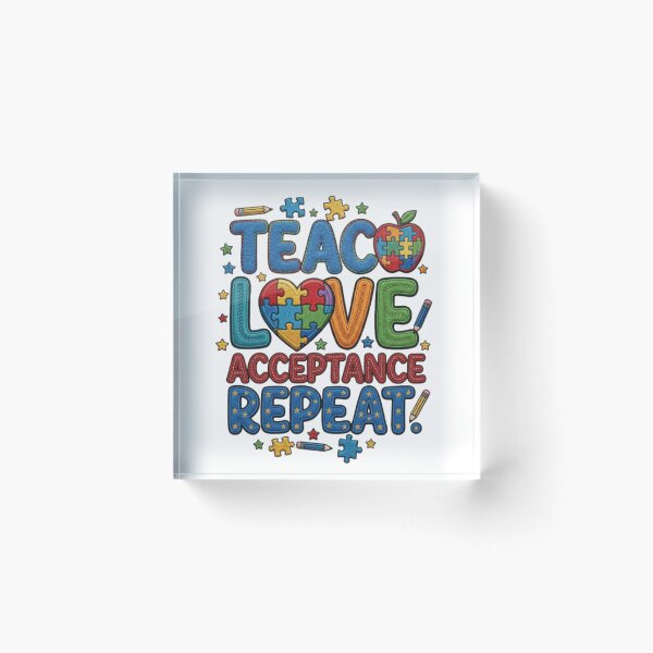 Item preview, Teach Love Acceptance Repeat Autism Acceptance designed and sold by Thread&Fable.
