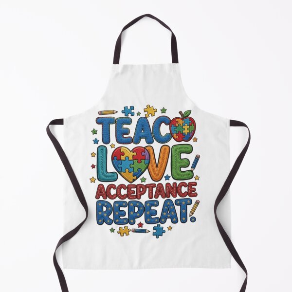 Item preview, Teach Love Acceptance Repeat Autism Acceptance designed and sold by Thread&Fable.