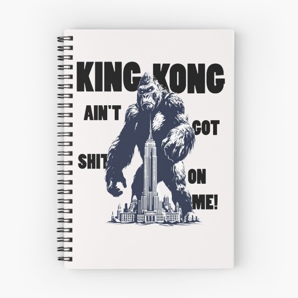 Item preview, King Kong Ain’t Got Sh*t On Me – Angry Alpha Energy Street King Design designed and sold by Ignorant-Artist.