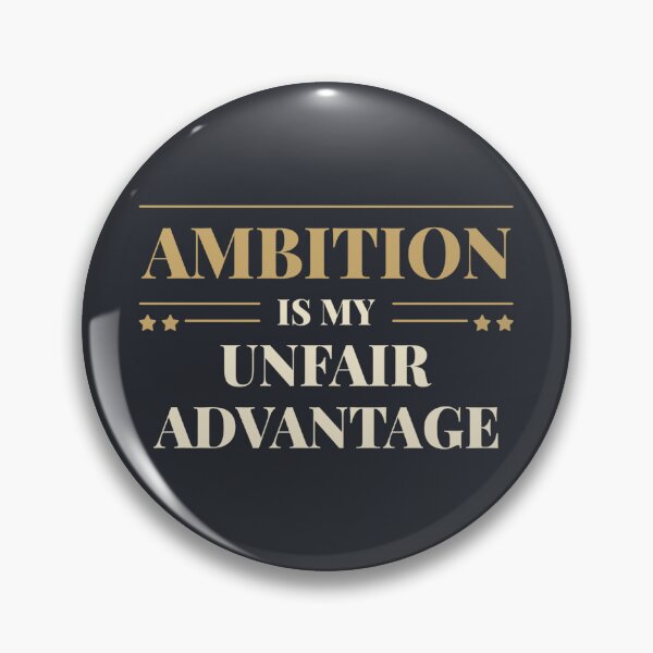 Item preview, Ambition is my unfair advantage - Vintage typography quote designed and sold by Revextyr.