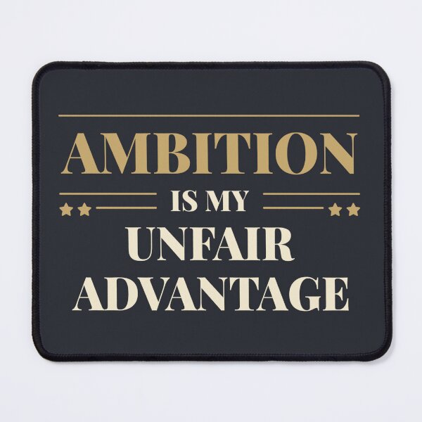 Item preview, Ambition is my unfair advantage - Vintage typography quote designed and sold by Revextyr.