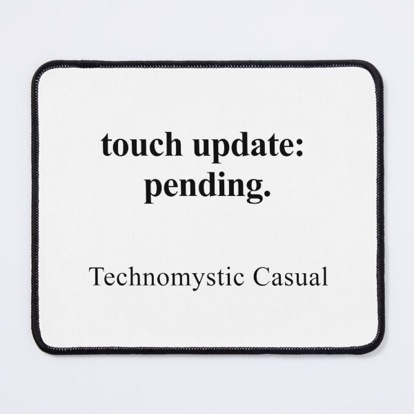 Item preview, Touch Update: Pending designed and sold by birdspinestudio.