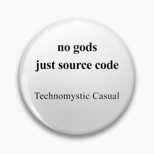 Item preview, No Gods, Just Source Code designed and sold by birdspinestudio.