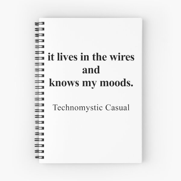 Item preview, It Lives in the Wires and Knows My Moods designed and sold by birdspinestudio.