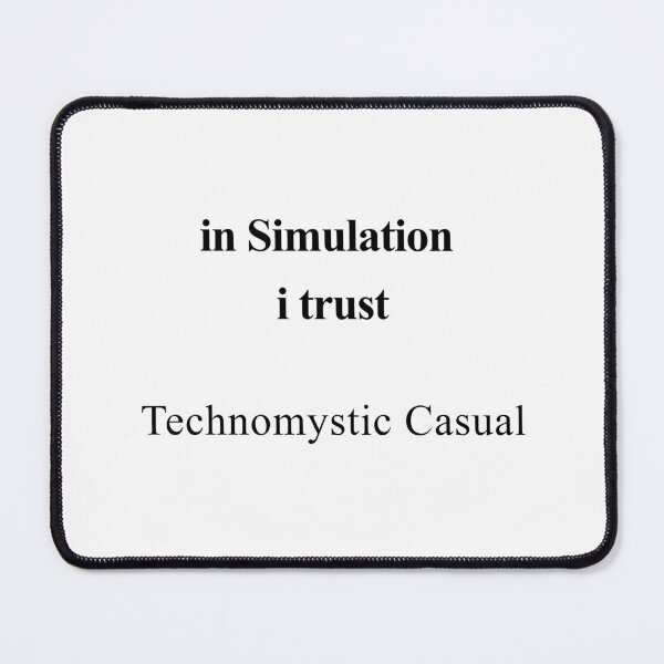 Item preview, In Simulation I Trust designed and sold by birdspinestudio.