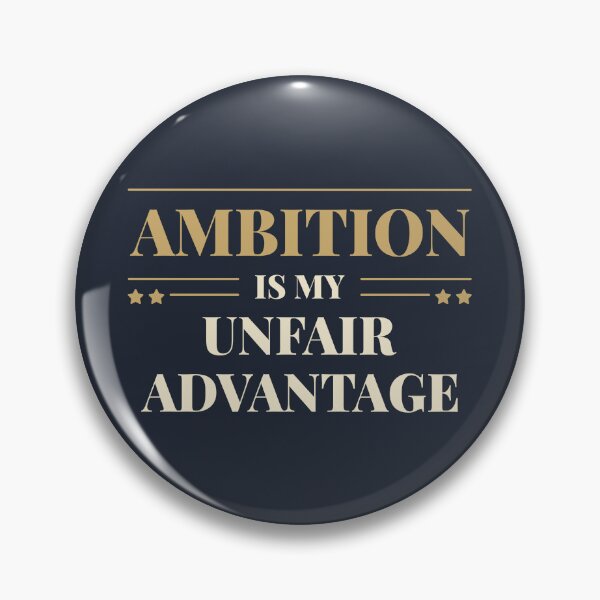 Item preview, Ambition is my unfair advantage - Modern transparent background  designed and sold by Revextyr.