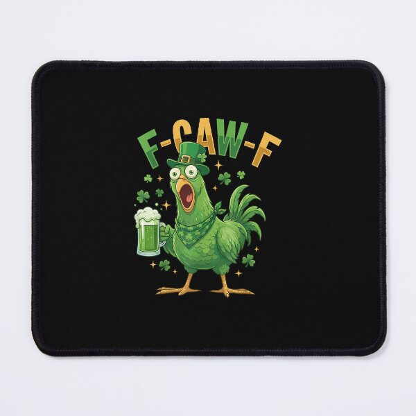Item preview, Funny St. Patrick's Day F-CAW-F Irish Beer Chicken FCAWF designed and sold by Juansustait.